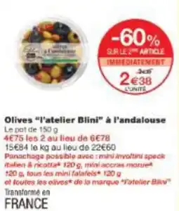Monoprix Olives l'atelier blini à l'andalouse offre