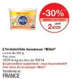 Monoprix L'irrésistible houmous blini offre