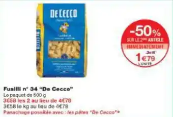 Monoprix Fusilli n° 34 de cecco offre