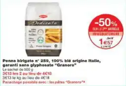 Monoprix Penne birigate n° 259 100% blé origine italie garanti sans glyphosate granoro offre