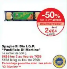 Monoprix Spaghetti bio i.g.p. pastificio di martino offre