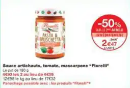 Monoprix Sauce artichauts tomate mascarpone florelli offre