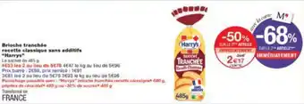 Monoprix Brioche tranchée recette classique sans additifs harrys offre