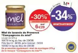 Monoprix Miel de lavande de provence compagnons du miel offre