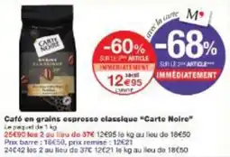 Monoprix Café en grains espresso classique carte noire offre