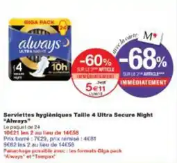 Monoprix Serviettes hygièniques taille 4 ultra secure night always offre