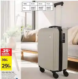 Carrefour Drive Valise rigide new york offre