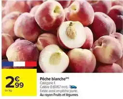Carrefour Drive Pêche blanche offre
