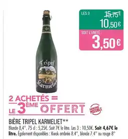 Match Tripel Karmeliet Bière offre
