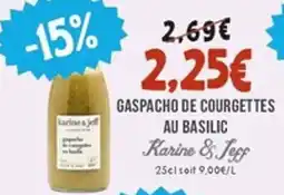 Naturalia KARINE & JEFF Gaspacho de courgettes au basilic offre