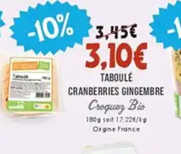 Naturalia CROQUEZ BIO Taboulé cranberries gingembre offre