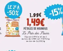 Naturalia LE PAIN DES FLEURS Pétales de houmous offre