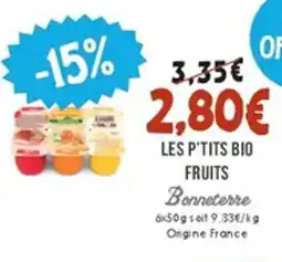 Naturalia BONNETERRE Les p'tits bio fruits offre
