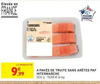Intermarché 4 pavés de truite sans arêtes paf intermarche offre