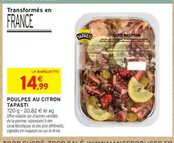 Intermarché Poulpes au citron tapasti offre