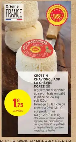 Intermarché Crottin chavignol aop la chèvre dorée offre
