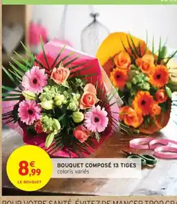 Intermarché Bouquet composé 13 tiges offre
