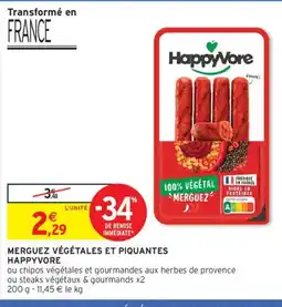 Intermarché HAPPYVORE Merguez végétales et piquantes offre