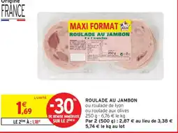Intermarché Roulade au jambon offre