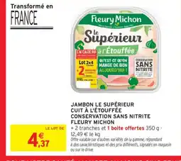 Intermarché Jambon le supérieur cuit à l'étouffée conservation sans nitrite offre