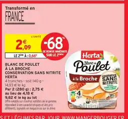 Intermarché HERTA Blanc de poulet à la broche conservation sans nitrite offre