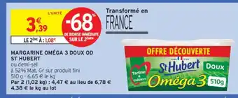 Intermarché ST HUBERT Margarine omega 3 doux od offre
