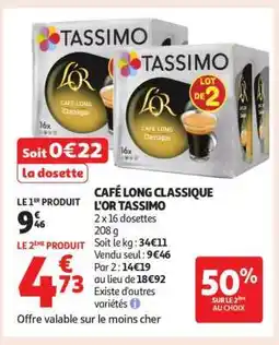 Auchan CAFÉ LONG CLASSIQUE L'OR TASSIMO offre