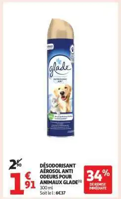 Auchan DÉSODORISANT AÉROSOL ANTI ODEURS POUR ANIMAUX GLADE offre
