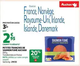Auchan PETITES TRANCHES DE SAUMON FUMÉ AUCHAN offre