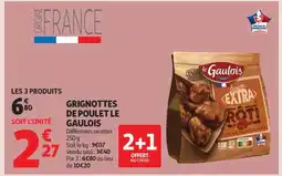 Auchan Grignottes De Poulet Le Gaulois offre