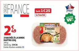 Auchan 2 HACHÉS À LA DINDE MAÎTRE COQ offre