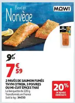 Auchan 2 PAVÉS DE SAUMON FUMÉS THYM CITRON, 3 POIVRES OU MI-CUIT ÉPICES THAÏ offre