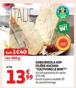 Auchan Gorgonzola Aop Filière Auchan Cultivons Le Bon offre