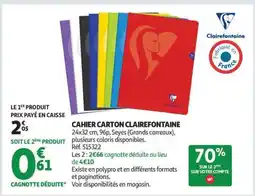 Auchan Cahier Carton Clairefontaine offre