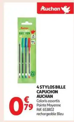 Auchan 4 STYLOS BILLE CAPUCHON AUCHAN offre