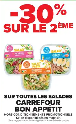 Cora x Carrefour BON APPÉTIT Sur toutes les salades carrefour offre