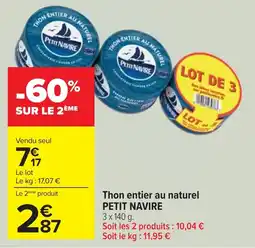 Cora x Carrefour PETIT NAVIRE Thon entier au naturel offre