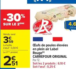 Cora x Carrefour Œufs de poules élevées en plein air label rouge carrefour original offre