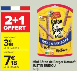 Cora x Carrefour JUSTIN BRIDOU Mini Bâton de Berger Nature offre