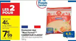 Cora x Carrefour Emmental râpé "maxi format" carrefour classic offre