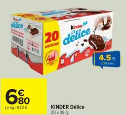 Cora x Carrefour KINDER Délice offre