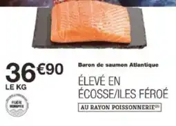Monoprix Baron de saumon atlantique offre