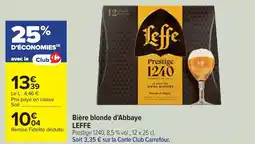 Cora x Carrefour LEFFE Bière blonde d'Abbaye offre