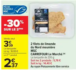 Cora x Carrefour 2 filets de limande du nord meunière msc carrefour le marché offre