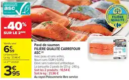 Cora x Carrefour Pavé de saumon filière qualité carrefour asc offre