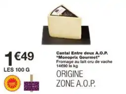 Monoprix Cantal entre deux aop monoprix gourmet offre