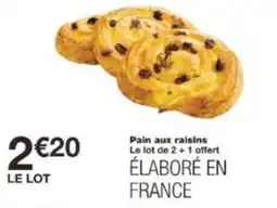 Monoprix Pain aux raisins offre