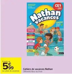 Carrefour Drive Nathan - cahiers de vacances offre