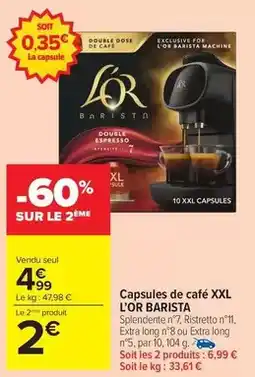 Carrefour Drive L'or - capsules de café xxl offre