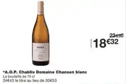 Monoprix Aop chablis domaine chanson blanc offre